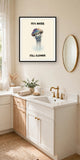 The same print shown hanging in a bathroom — frame for display only, not included