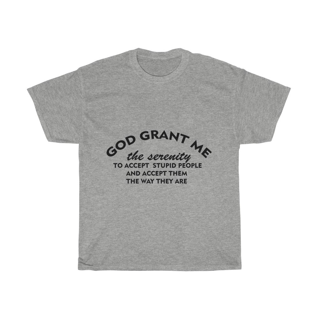 Unisex Heavy Cotton Tee - God Grant me