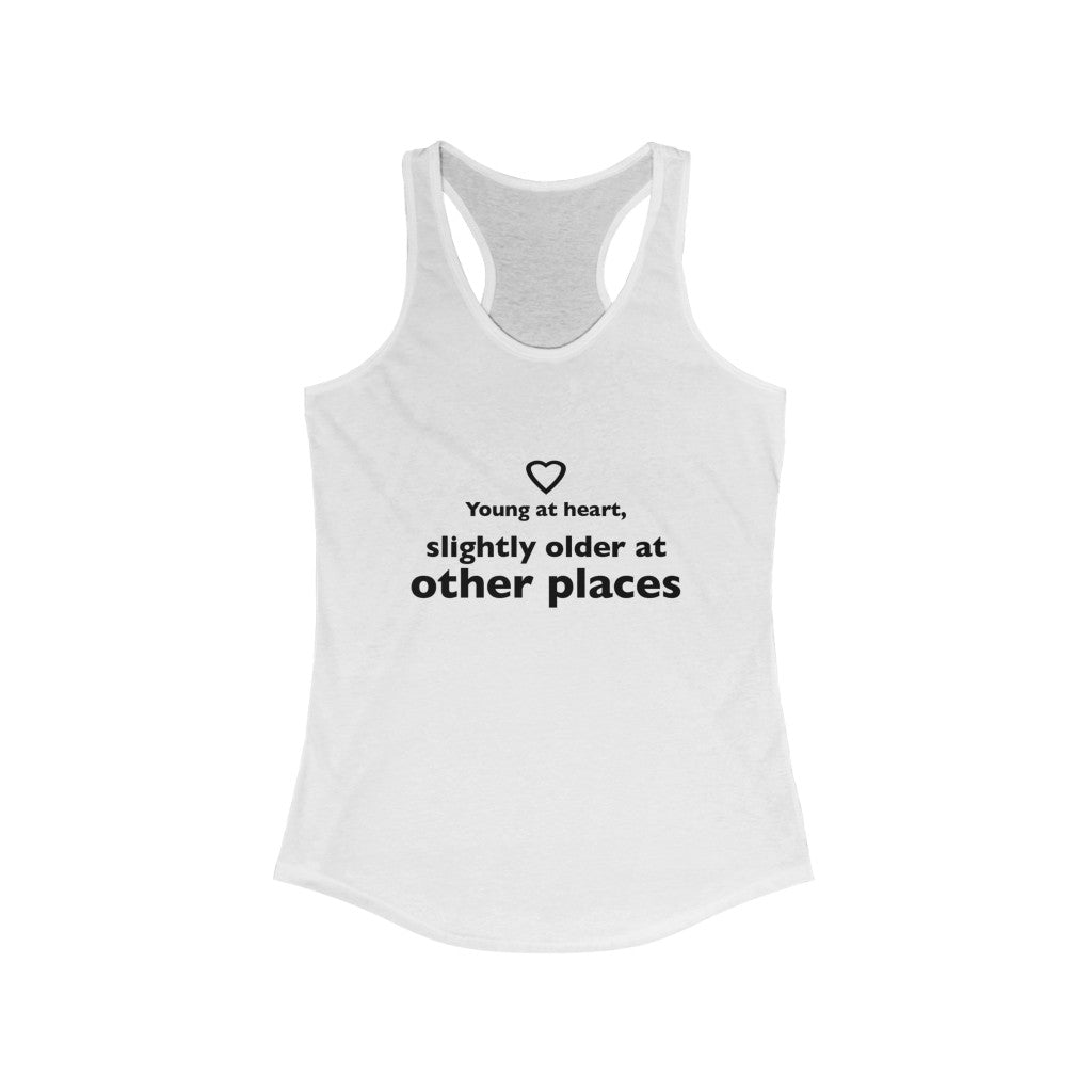 Women's Ideal Racerback Tank - young at heart