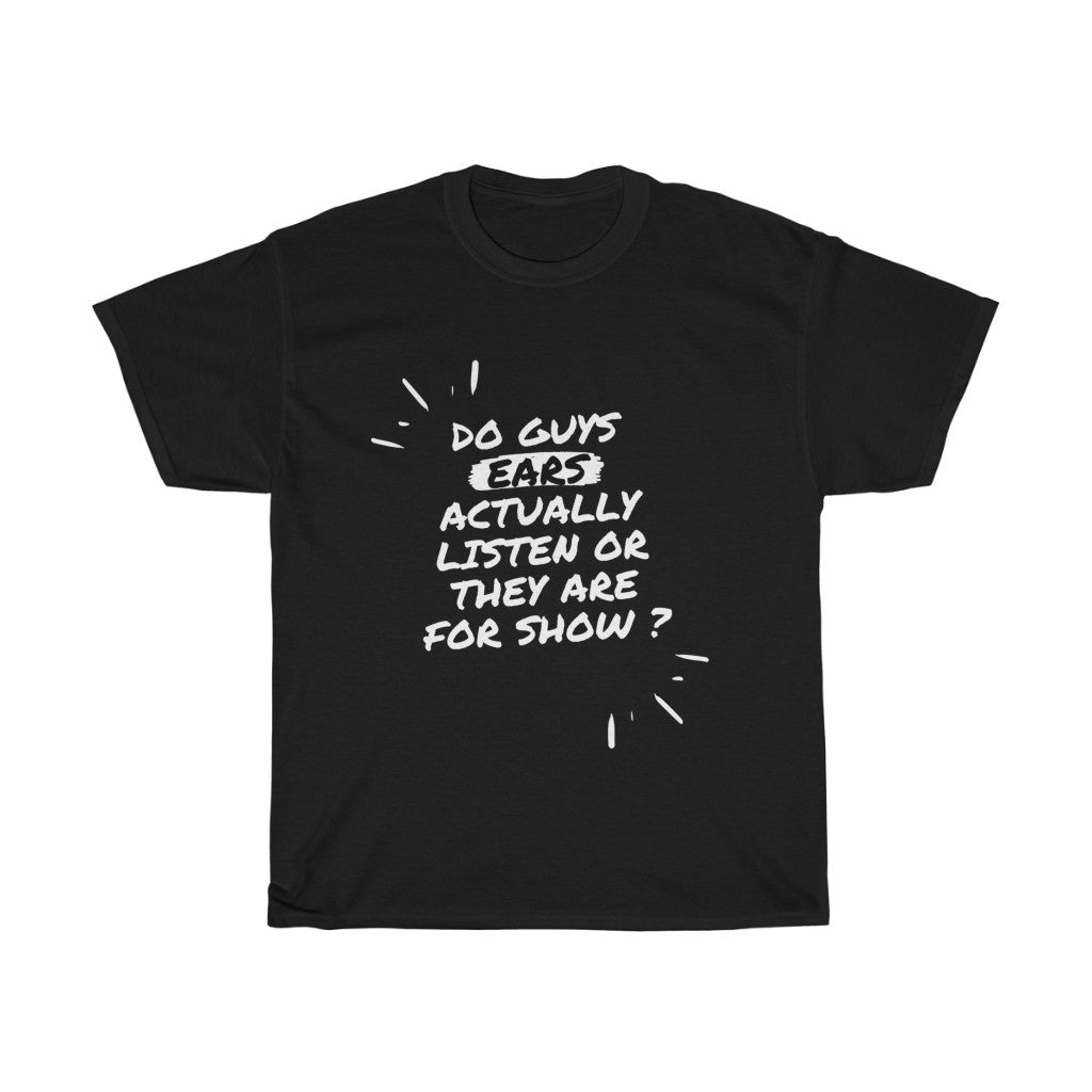 Do Guys Ears Unisex Heavy Cotton Tee