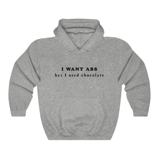 Unisex Heavy Blend™ Hooded Sweatshirt - I want abs but i need chocolate