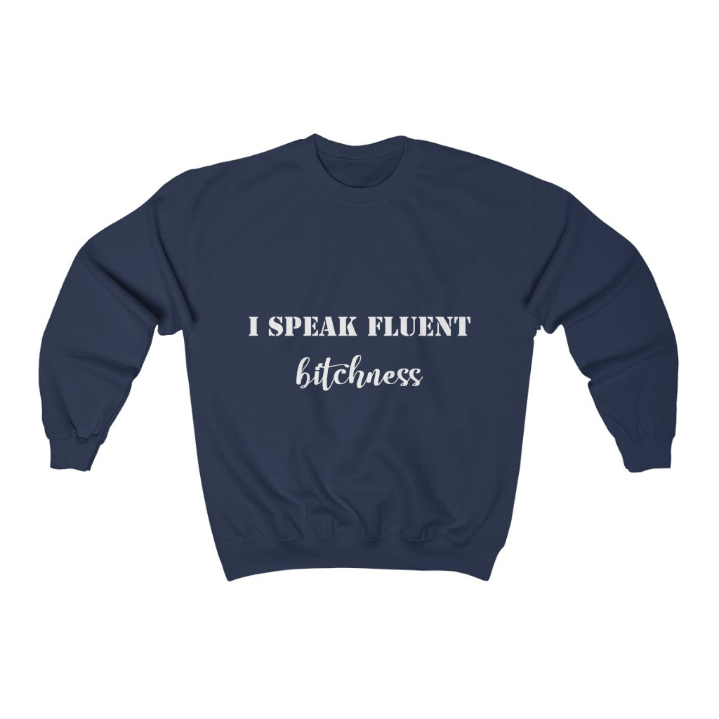 Unisex Heavy Blend™ Crewneck Sweatshirt - I speak fluent Bitchness