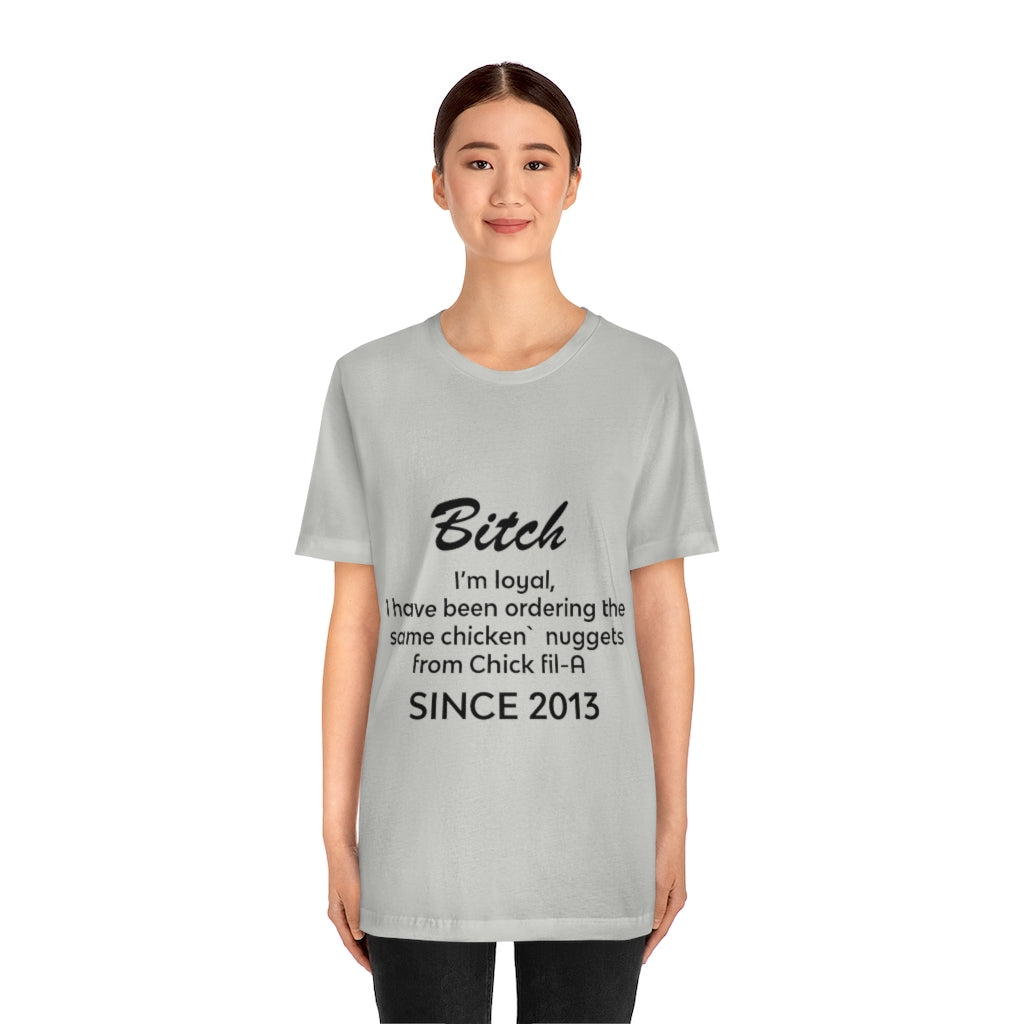 Unisex Jersey Short Sleeve Tee - Bitch