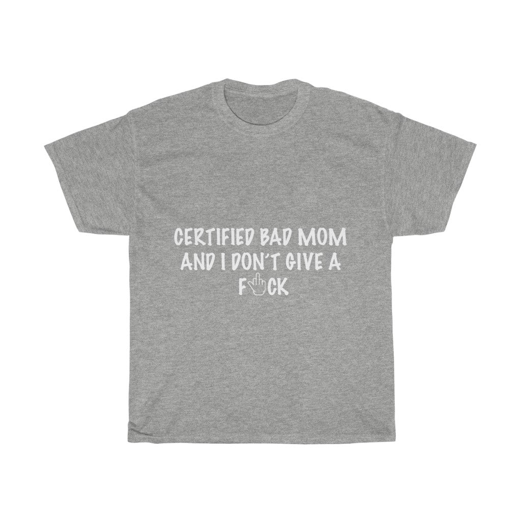 Unisex Heavy Cotton Tee - Certified bad mom