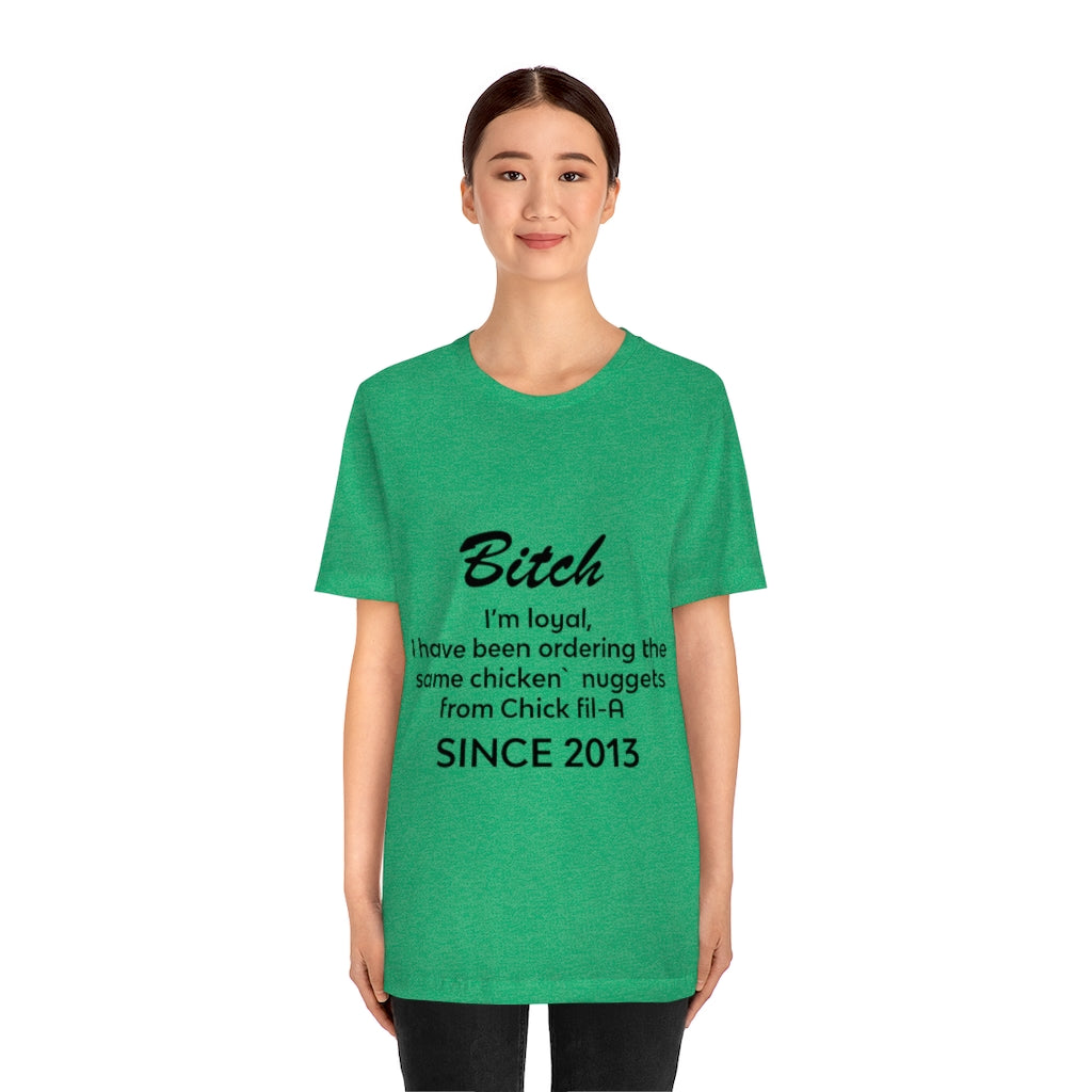 Unisex Jersey Short Sleeve Tee - Bitch