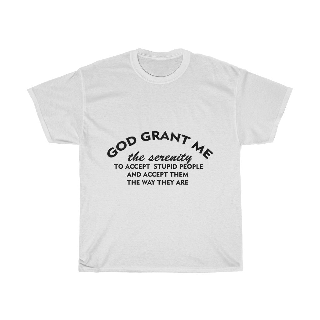 Unisex Heavy Cotton Tee - God Grant me