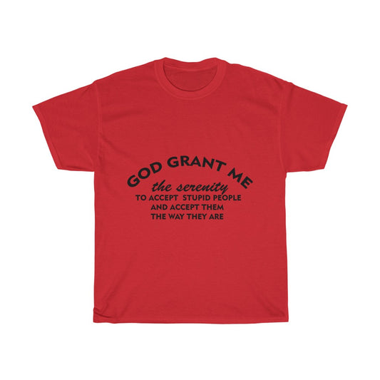 Unisex Heavy Cotton Tee - God Grant me