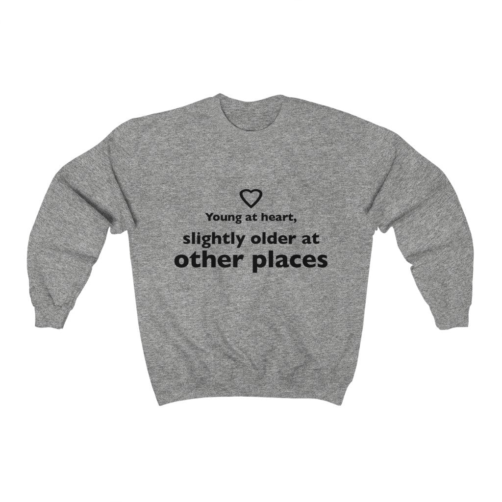 Unisex Heavy Blend™ Crewneck Sweatshirt - Young at heart, slightly older at other places