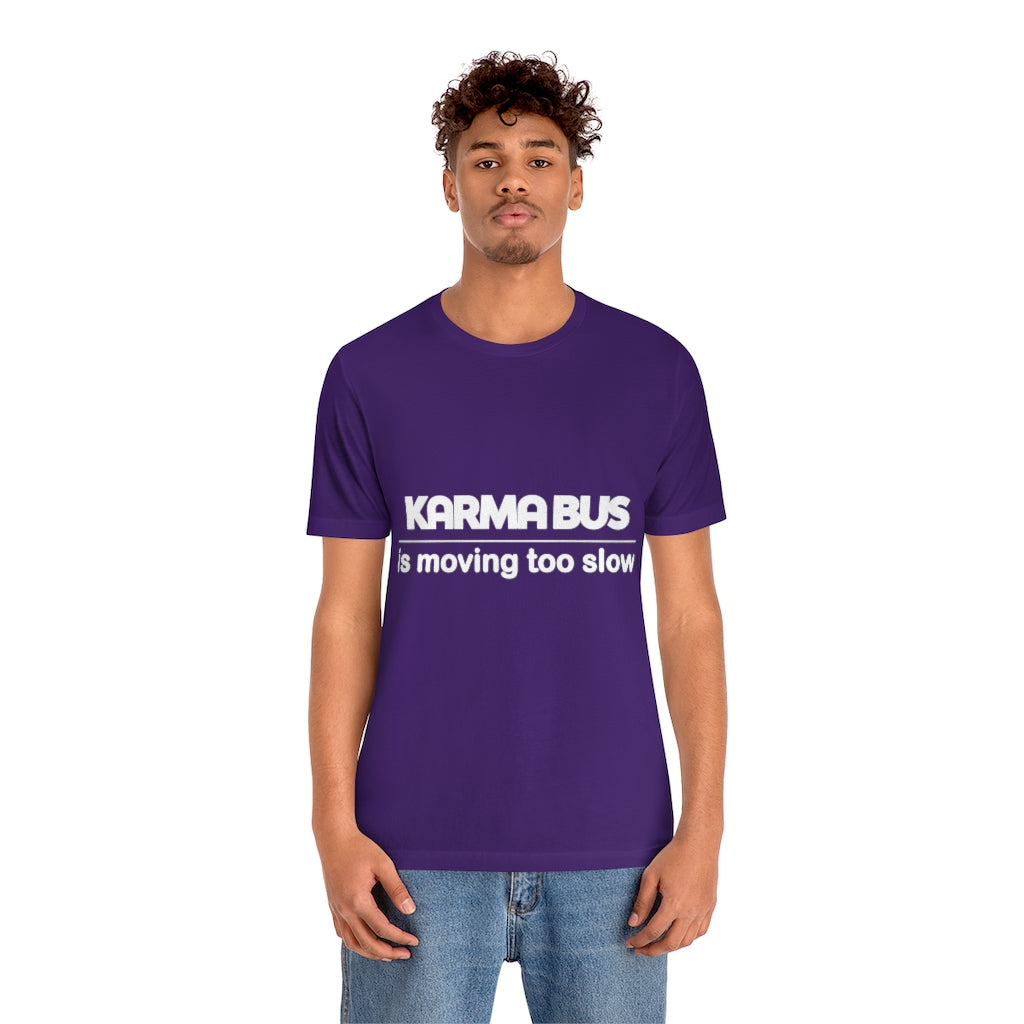 Unisex Jersey Short Sleeve Tee - Karma Bus