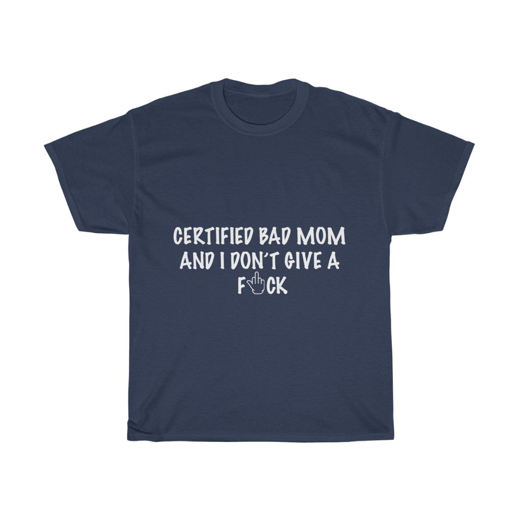 Unisex Heavy Cotton Tee - Certified bad mom