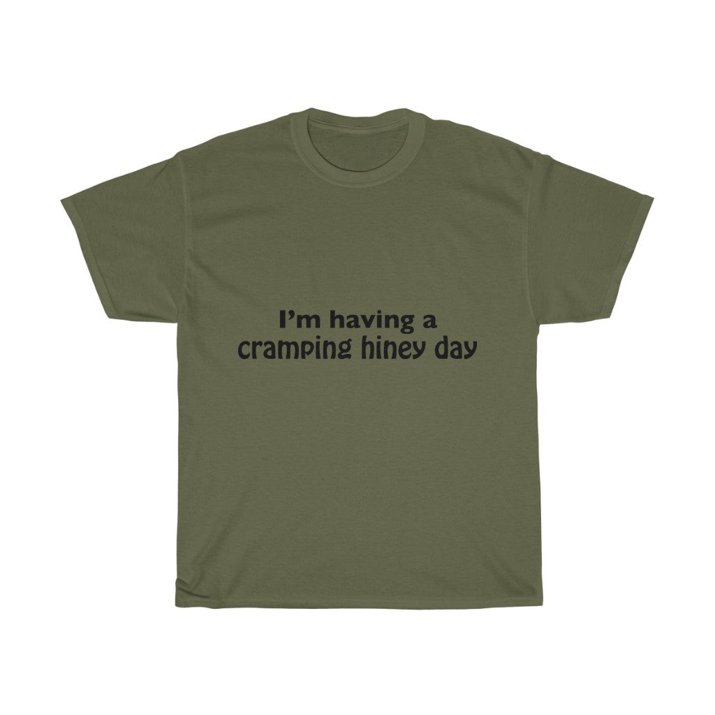 Unisex Heavy Cotton Tee - I'm having a cramping honey day