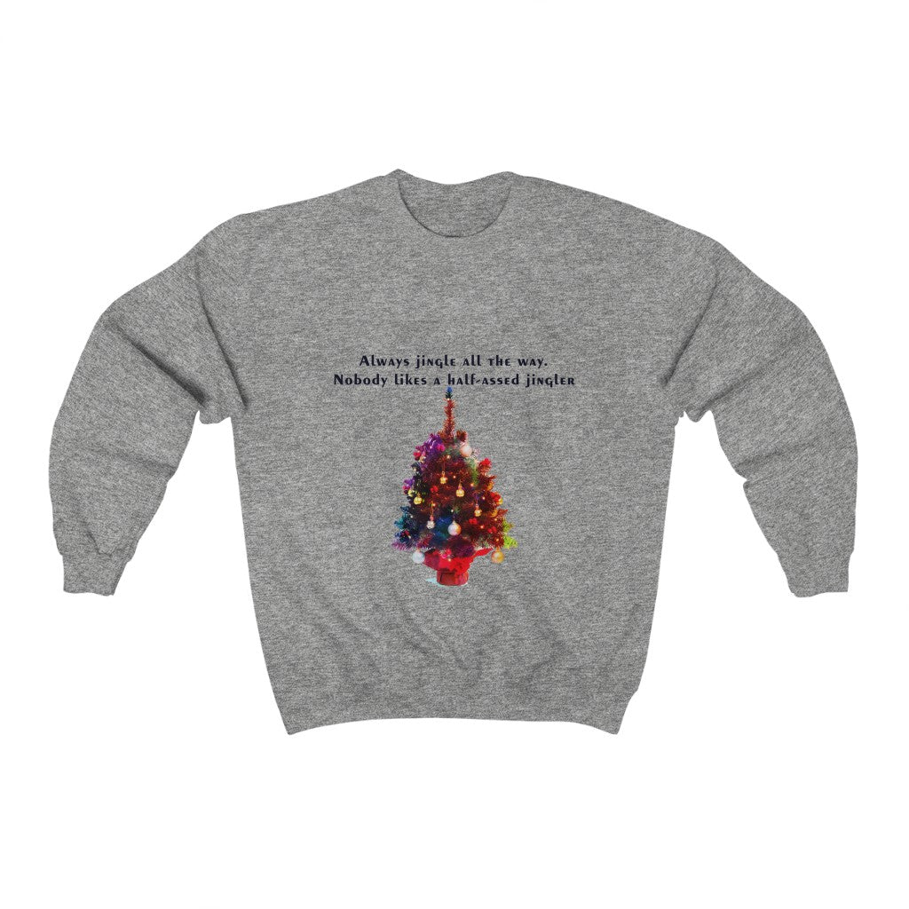 Always Jingle all the way Christmas Unisex Heavy Blend™ Crewneck Sweatshirt