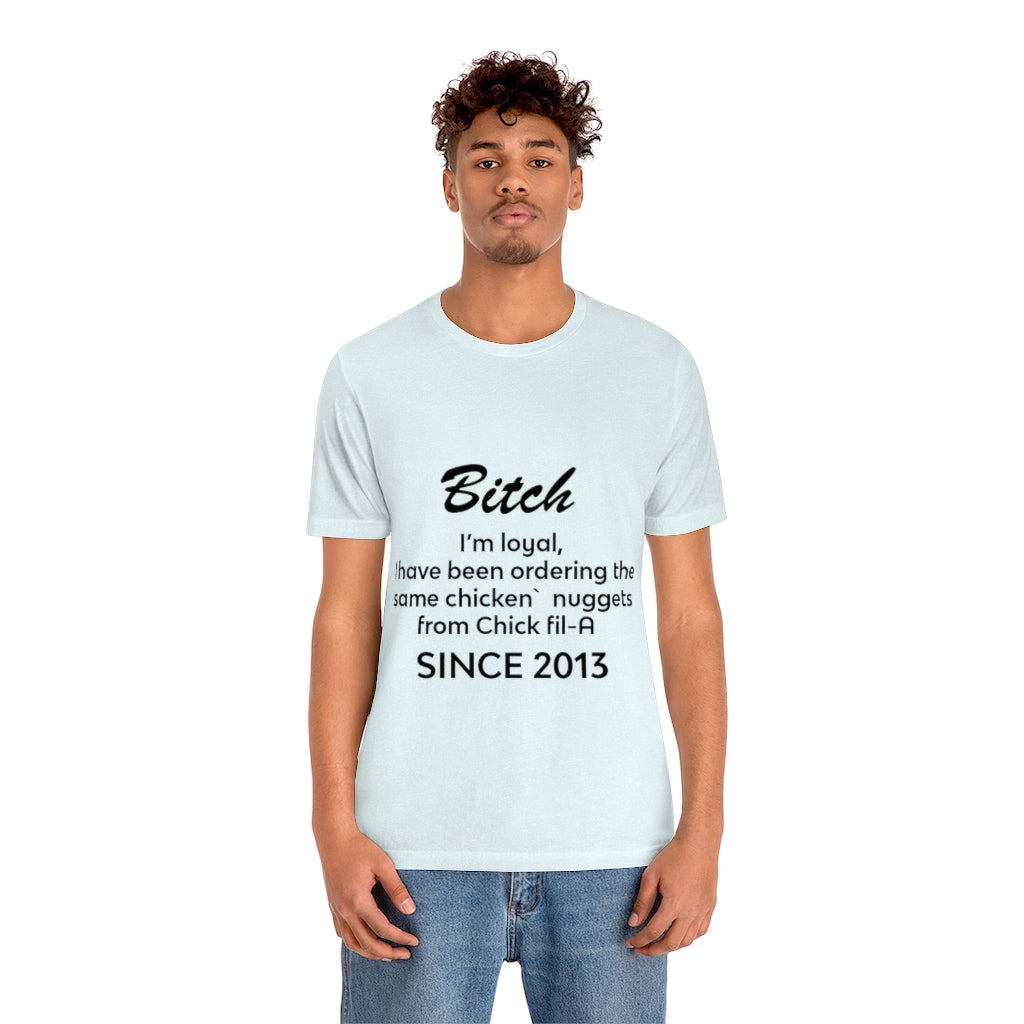 Unisex Jersey Short Sleeve Tee - Bitch