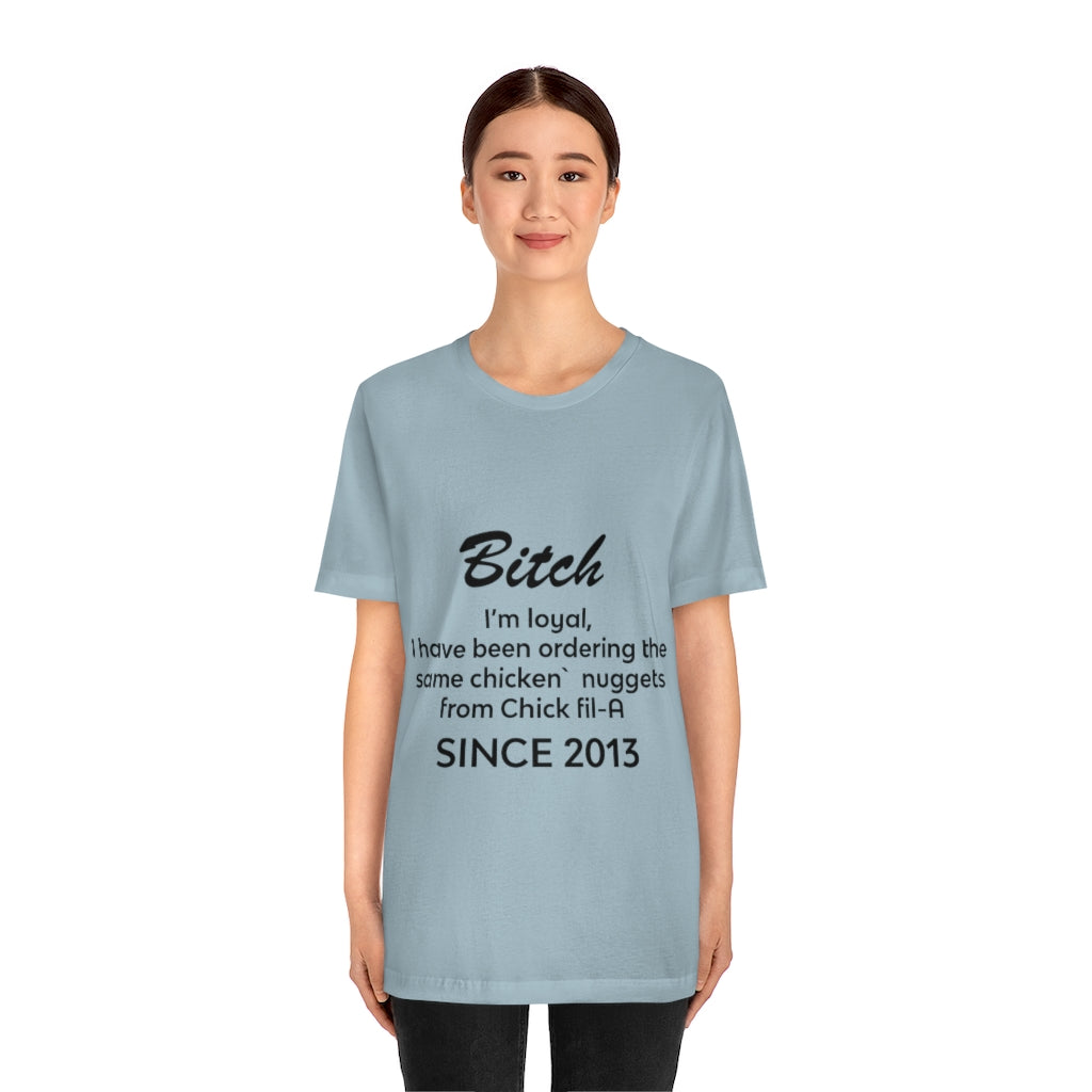 Unisex Jersey Short Sleeve Tee - Bitch