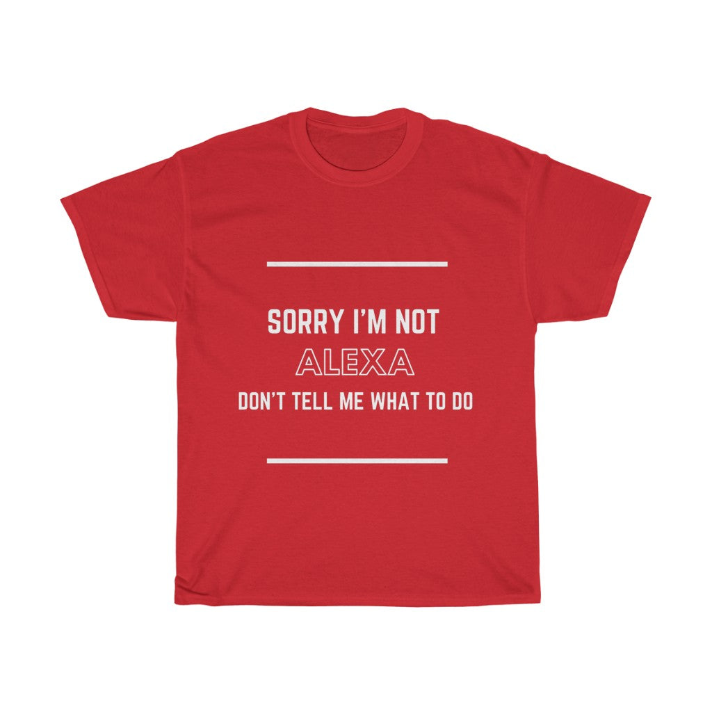 Unisex Heavy Cotton Tee - Sorry I'm Not Alexa