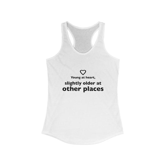 Women's Ideal Racerback Tank - young at heart